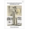Shakespeare's Strangers and English Law
