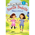 Amelia Bedelia Makes a Friend