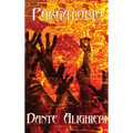 Purgatorio: The Second Part of Dante's Divine Comedy