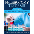 Phlebotomy Test Prep: Exam Review Practice Questions