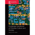 Routledge Handbook of Chinese Culture and Society
