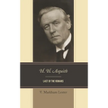 H. H. Asquith: Last of the Romans