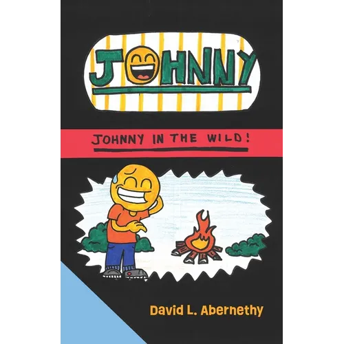 Johnny in the Wild!