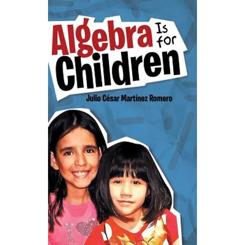 Algebra Is for Children