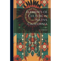 Elements of Culture in Native California