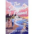 The Summer I Found You