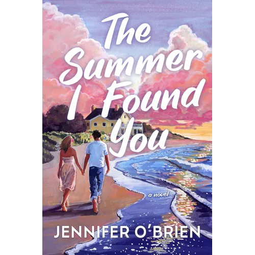 The Summer I Found You