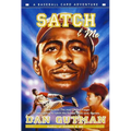Satch & Me