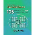 The Way Of Samurai 3: 105 Samurai All New Sudoku Puzzles