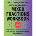 Practice Adding, Subtracting, Multiplying, and Dividing Mixed Fractions Workbook: Improve Your Math Fluency Series (Volume 14)