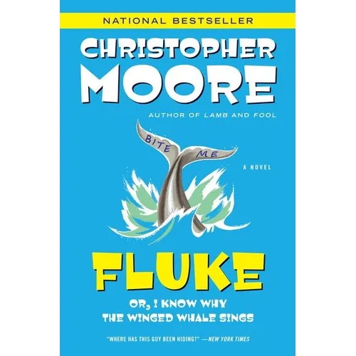 Fluke: Or, I Know Why the Winged Whale Sings