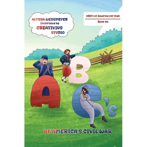 ABC's of America's Civil War