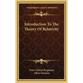 Introduction To The Theory Of Relativity