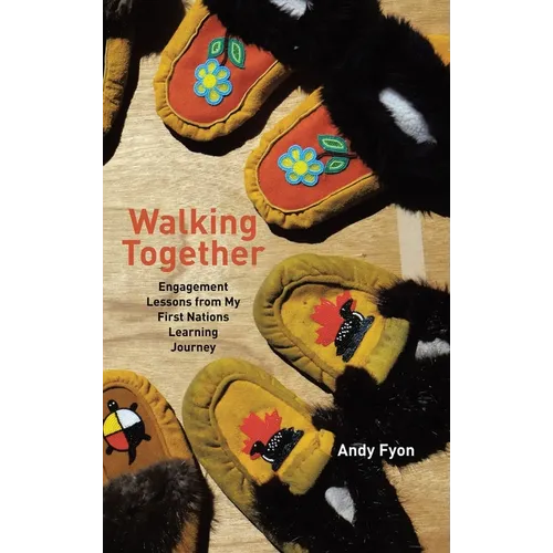 Walking Together: Engagement Lessons from My First Nations Learning Journey