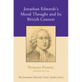 Jonathan Edwards's Moral Thought and Its British Context