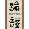 Understanding the Analects of Confucius: A New Translation of Lunyu with Annotations