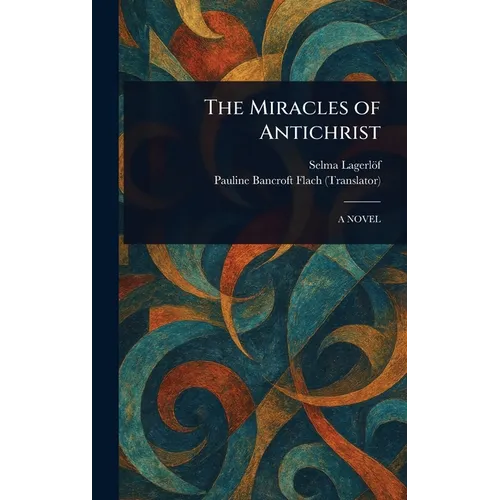 The Miracles of Antichrist