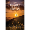 The Beauty of Being Human: Poems