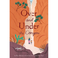 Over and Under the Canyon