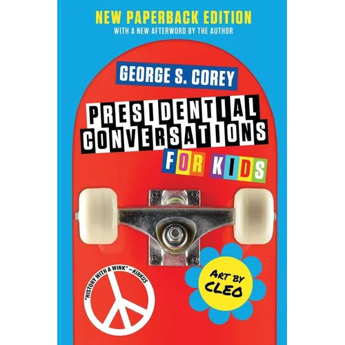 Presidential Conversations for Kids