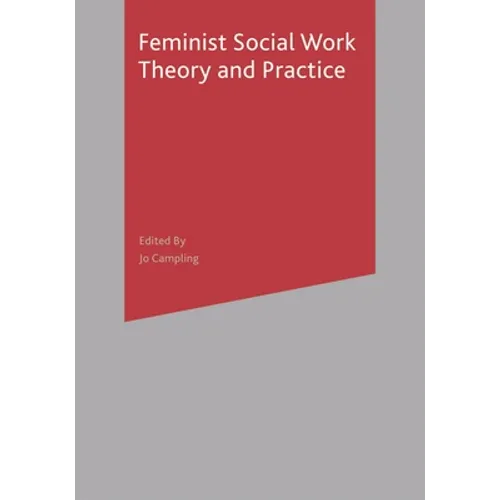 Feminist Social Work Theory and Practice