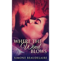 Where The Wind Blows
