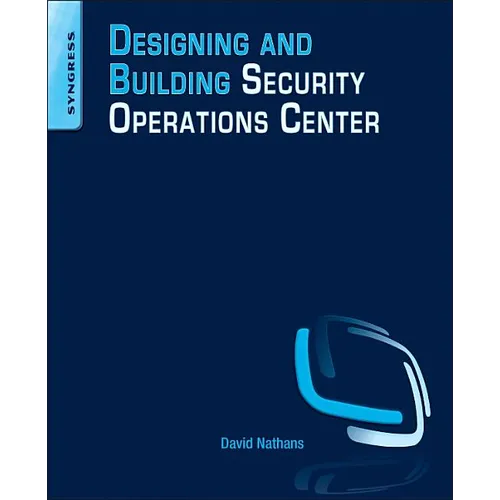 Designing and Building Security Operations Center