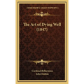 The Art of Dying Well (1847)