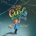 The Girl with Curls Who Twirls