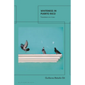 Whiteness In Puerto Rico: Translation at a Loss