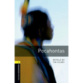 Oxford Bookworms Library: Pocahontas: Level 1: 400-Word Vocabulary