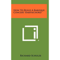 How To Build A Baroque Concert Harpsichord