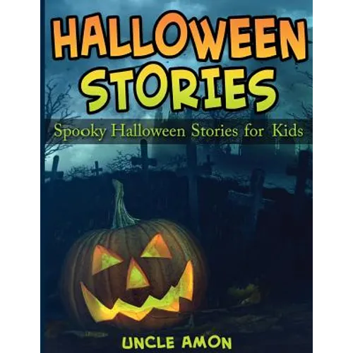 Halloween Stories: Spooky Halloween Stories for Kids