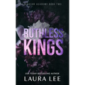 Ruthless Kings - Special Edition: A Dark High School Bully Romance