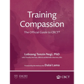 Training Compassion: The Official Guide to CBCT(R)