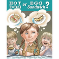 Hot Dog or Egg Sandwich?