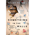 Something in the Walls