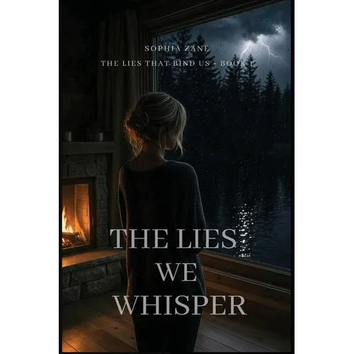 The Lies We Whisper