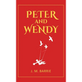 Peter and Wendy: 1911 Classic Edition with Original Illustrations