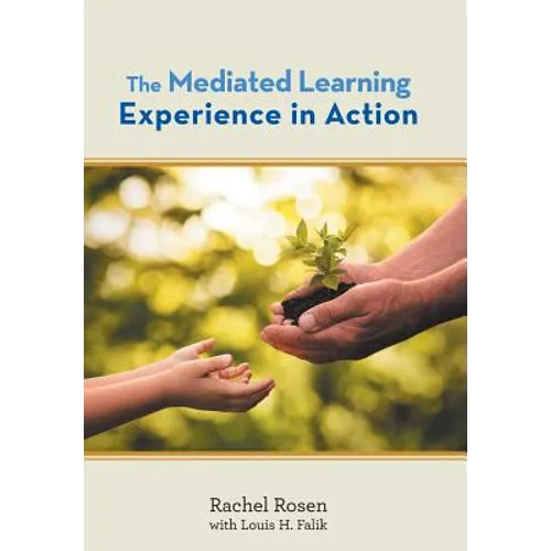 The Mediated Learning Experience in Action