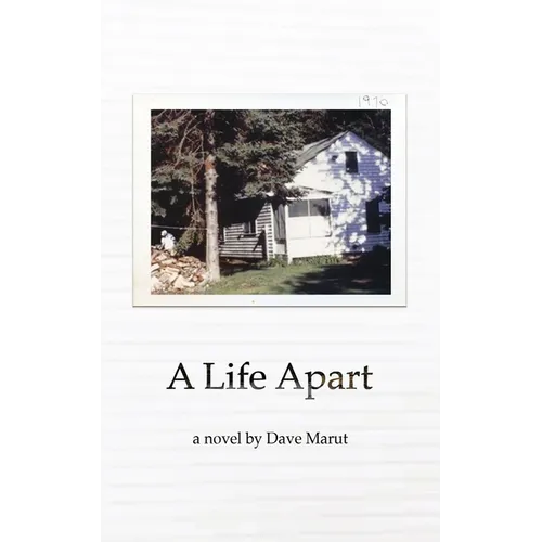 A Life Apart: An Upper Peninsula Story