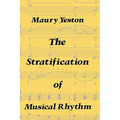 The Stratification of Musical Rhythm