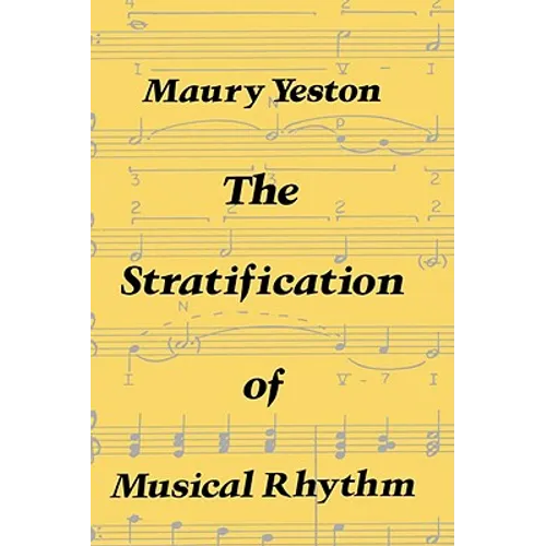 The Stratification of Musical Rhythm