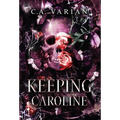 Keeping Caroline