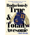 Bodaciously True & Totally Awesome: Episode II, True Blue