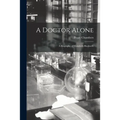 A Doctor Alone; a Biography of ELizabeth Blackwell