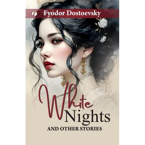 White Nights and Other Stories