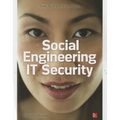Social Engineering in It Security: Tools, Tactics, and Techniques