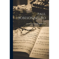 Paul Bobeson, Negro