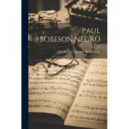 Paul Bobeson, Negro